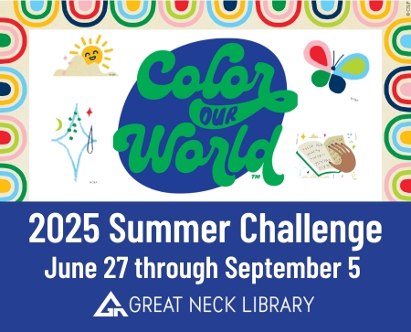 Join the Great Neck Library for an exciting and fun-filled day at their Children’s Summer Challenge. The theme this year is “Color Your World,” celebrating the arts.